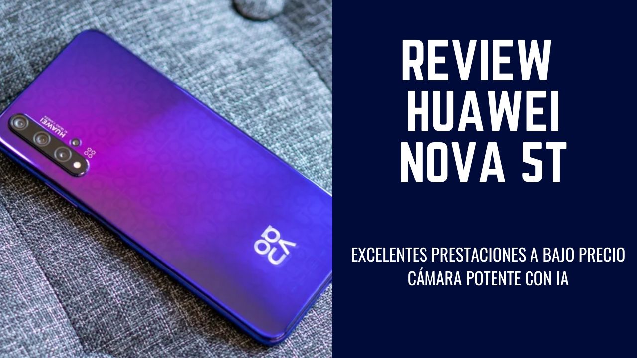 Review HUAWEI Nova 5T