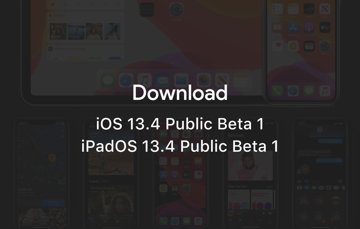 Tải xuống iOS 13.4 và iPadOS 13.4 Beta công khai 1