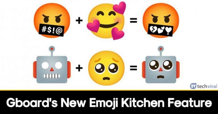 Dưới đây là cách dùng thử tính năng nhà bếp Emoji mới của Gboard