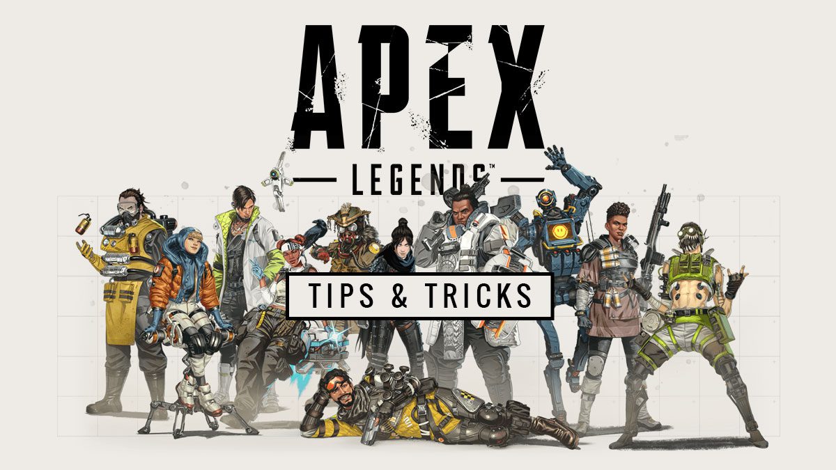Top 100 mẹo và thủ thuật Apex Legends [Mega Guide]