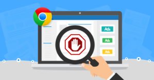 Trình chặn quảng cáo của Chrome sẽ ngừng quảng cáo video đột phá và gây rối bắt đầu từ tháng 8 này