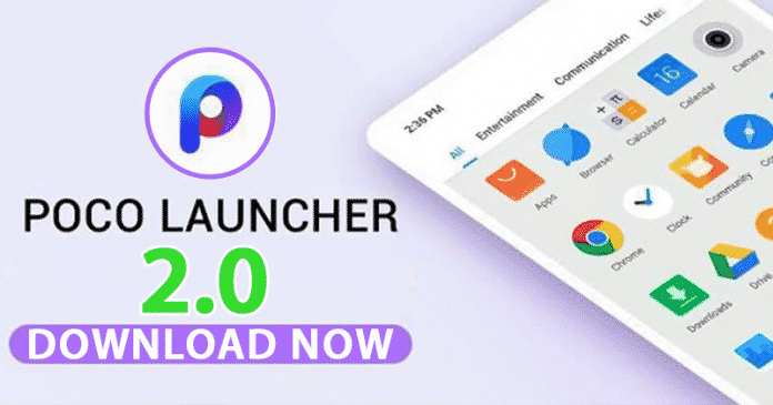 Xiaomi vừa ra mắt phiên bản mới của Poco Launcher - TẢI XUỐNG NGAY