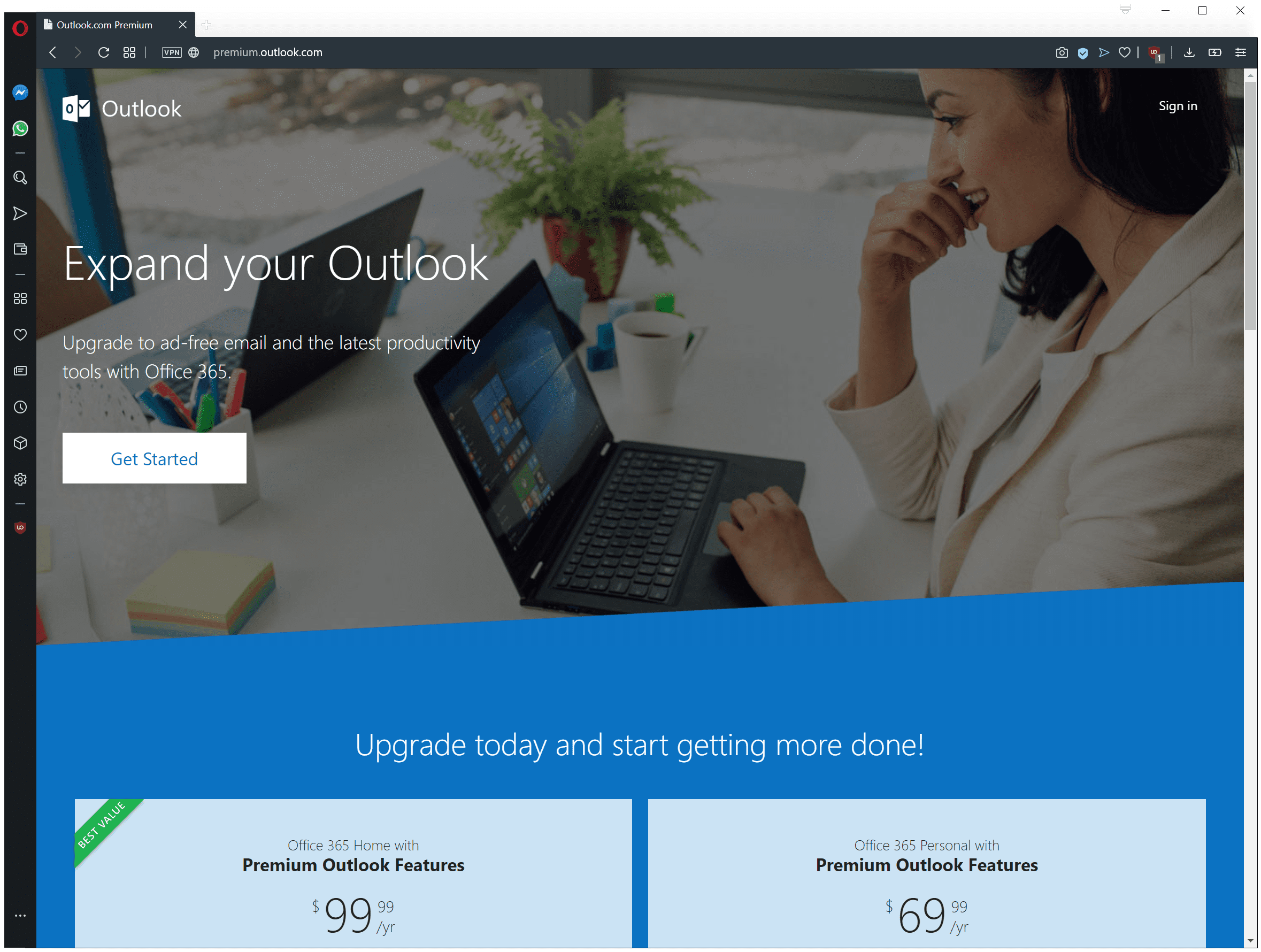 Đó là địa chỉ email Premium của Outlook.com? Đã qua, trừ khi bạn nhận được đăng ký Office 365