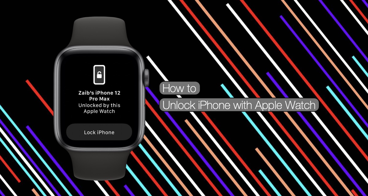 Cara mengaktifkan buka kunci iPhone dengan Apple Watch Fitur dan mulai menggunakannya