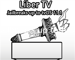 LiberTV får uppdatering, jailbreak nu till tvOS 11.1
