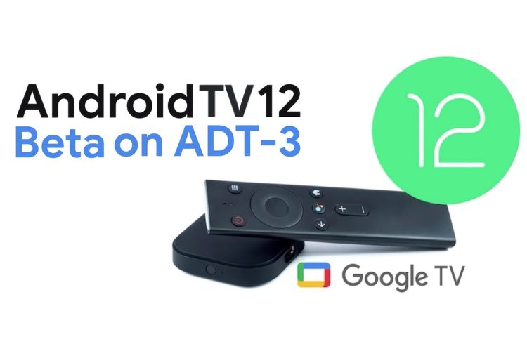 Cách cài đặt Android TV 12 Beta ngay lập tức
