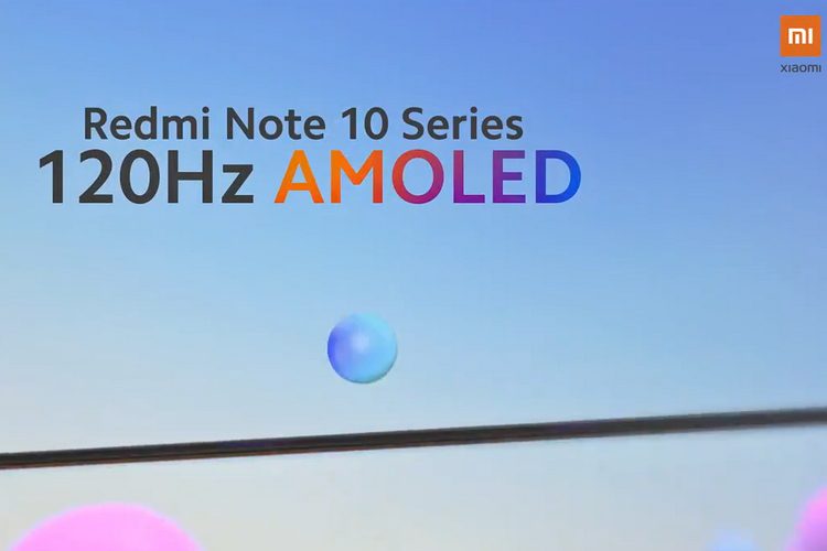 Redmi Note 10 Series được xác nhận sẽ ra mắt với màn hình Super AMOLED 120Hz