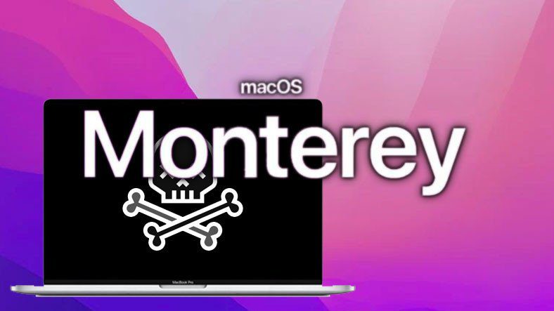 macOS Monterey Nghĩa đen là 'giết chết' các máy Mac cũ hơn