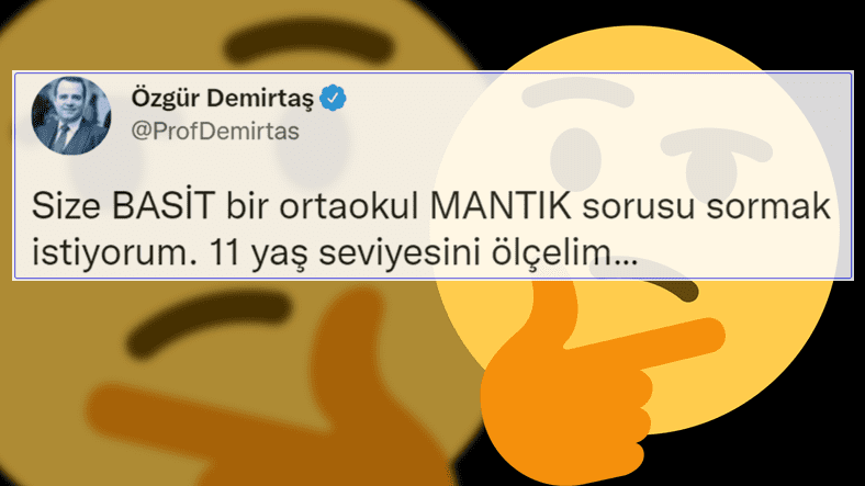 Câu hỏi logic được hỏi bởi Özgür Demirtaş