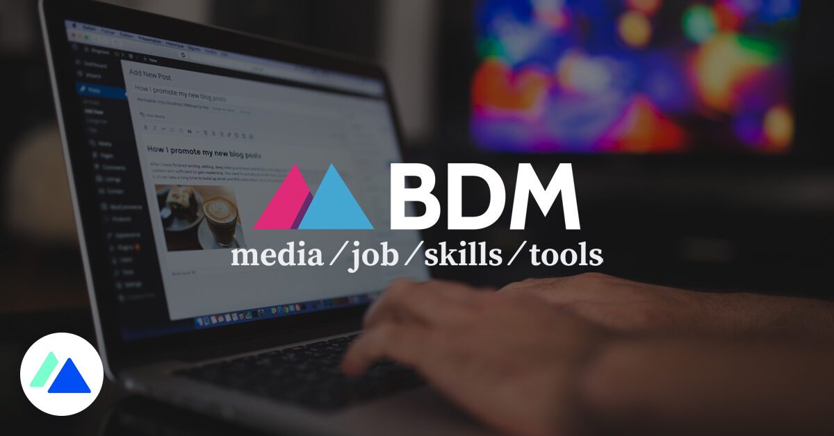 BDM đang tuyển dụng 2 biên tập viên web và 1 nhà phát triển kinh doanh M / F trên hợp đồng vĩnh viễn ở Rennes