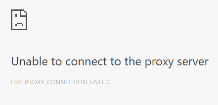 Chrome không thể kết nối với lỗi máy chủ proxy