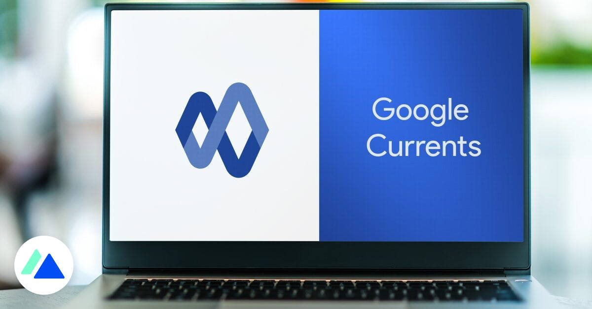 Google thông báo kết thúc Currents, sự thay thế cho Google+