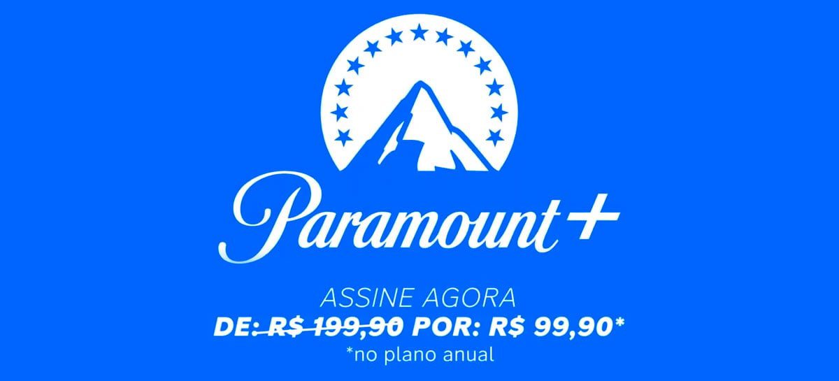 Paramount+: promoção reduz valor da assinatura em 50%