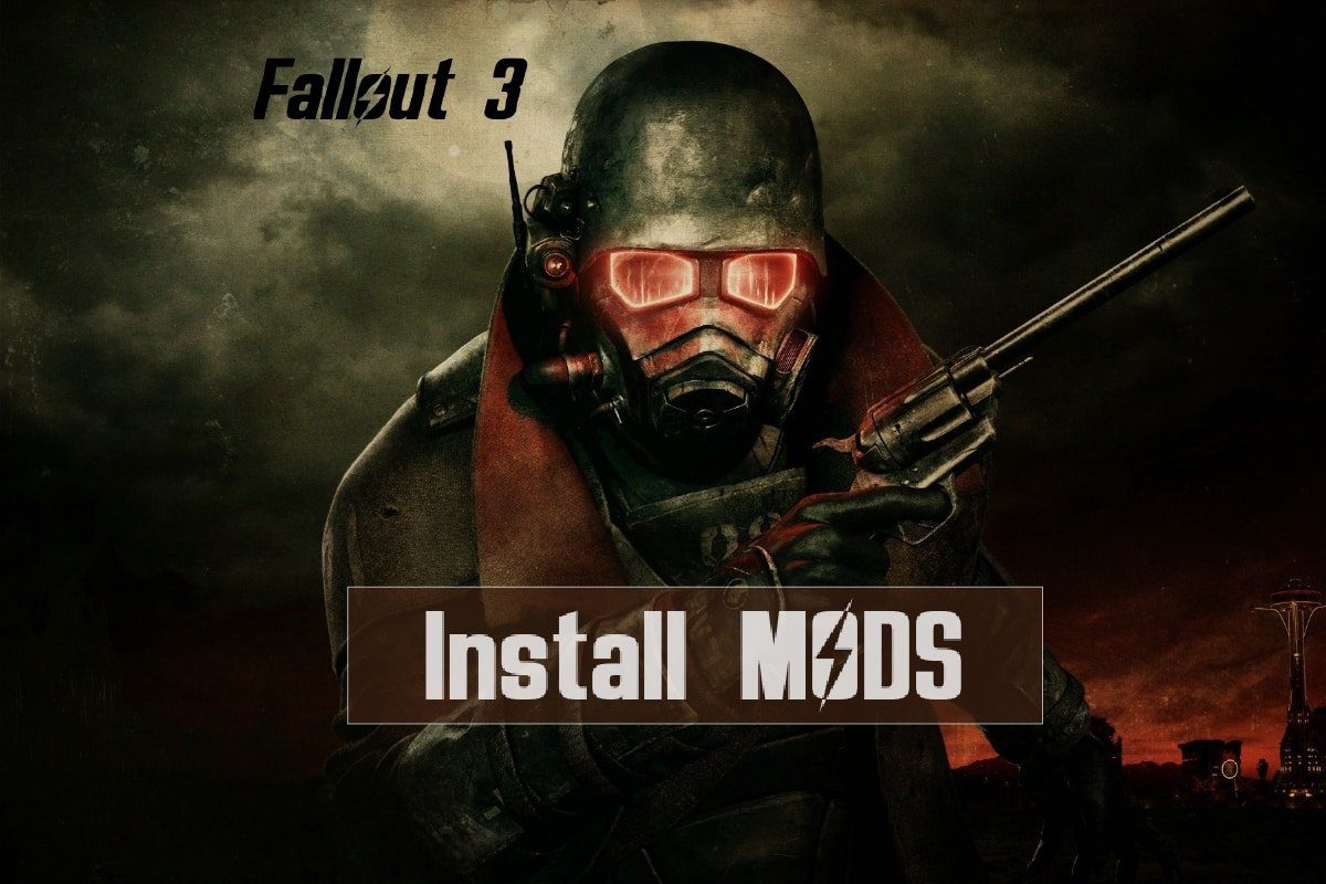 Cách cài đặt mod Fallout 3 trong hệ thống Windows 10?