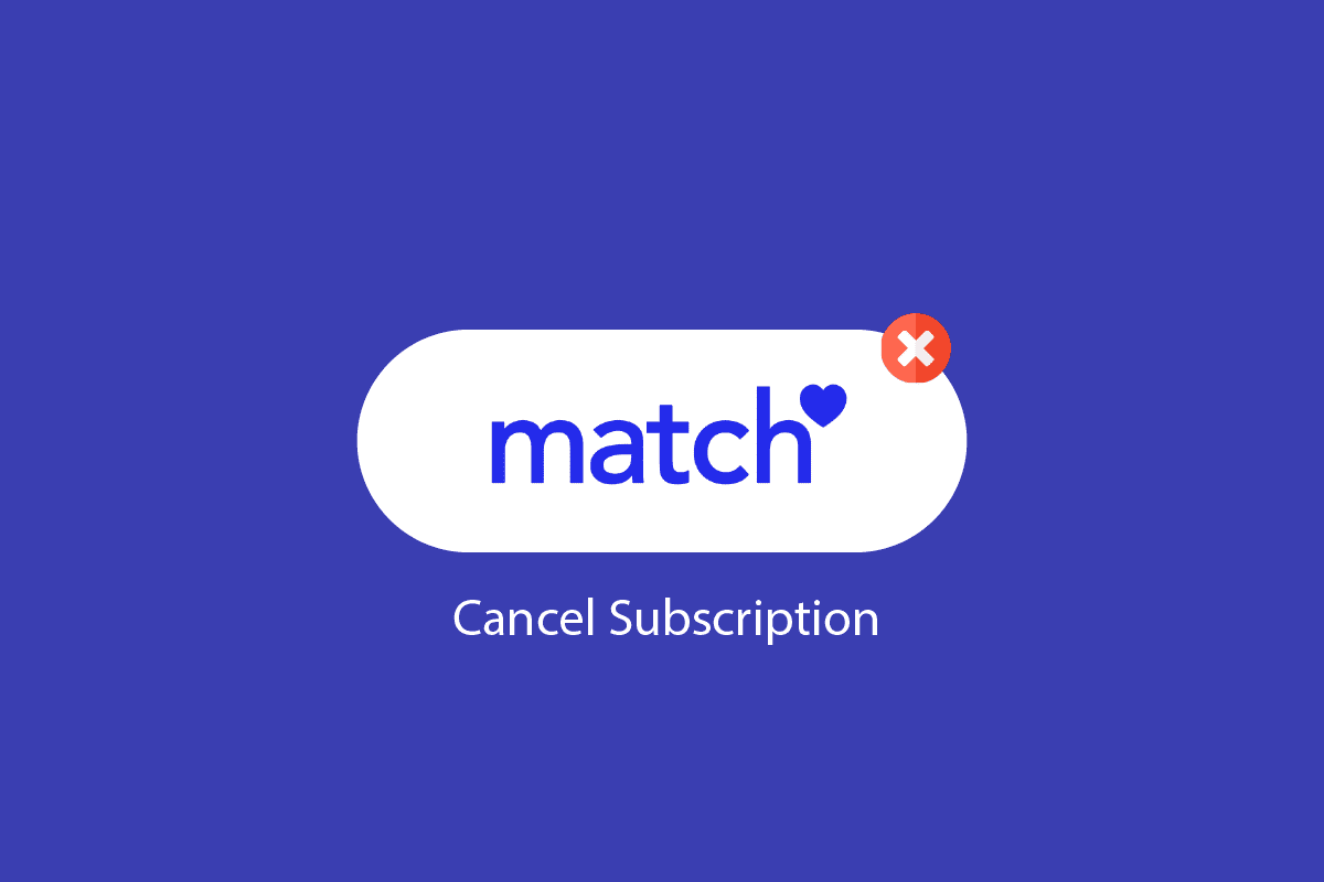 Cách hủy đăng ký Match.com của bạn