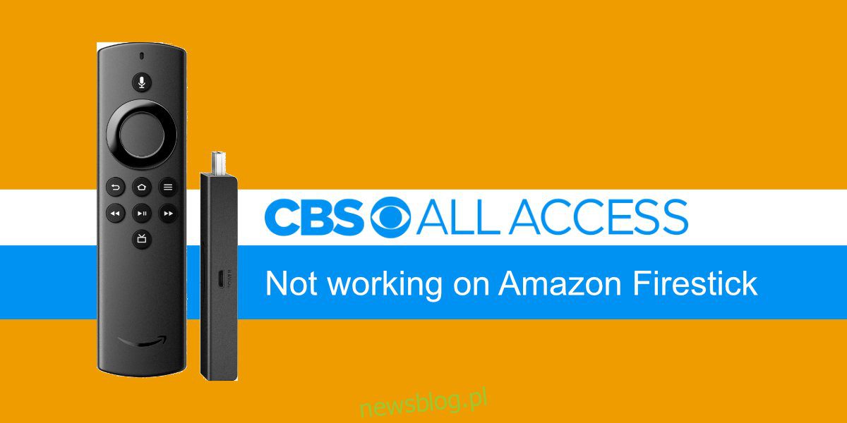 Cách khắc phục CBS All Access không hoạt động Amazon Que lửa?