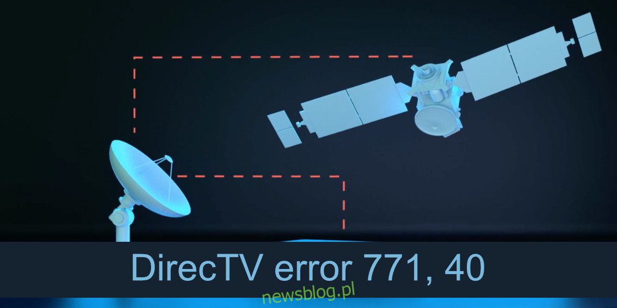 Cách sửa lỗi DirecTV 771, 40
