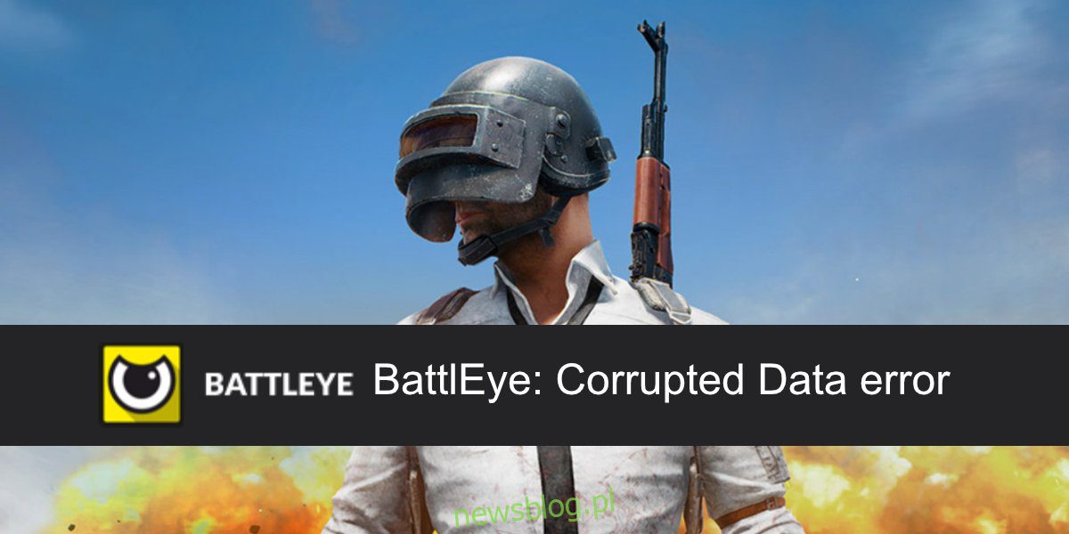 Làm cách nào để khắc phục "BattlEye: Dữ liệu bị hỏng"?
