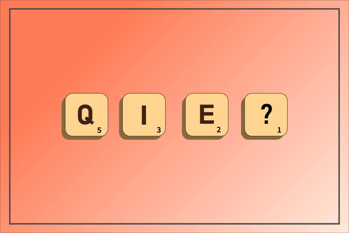 QIE có phải là một từ trong Scrabble không?