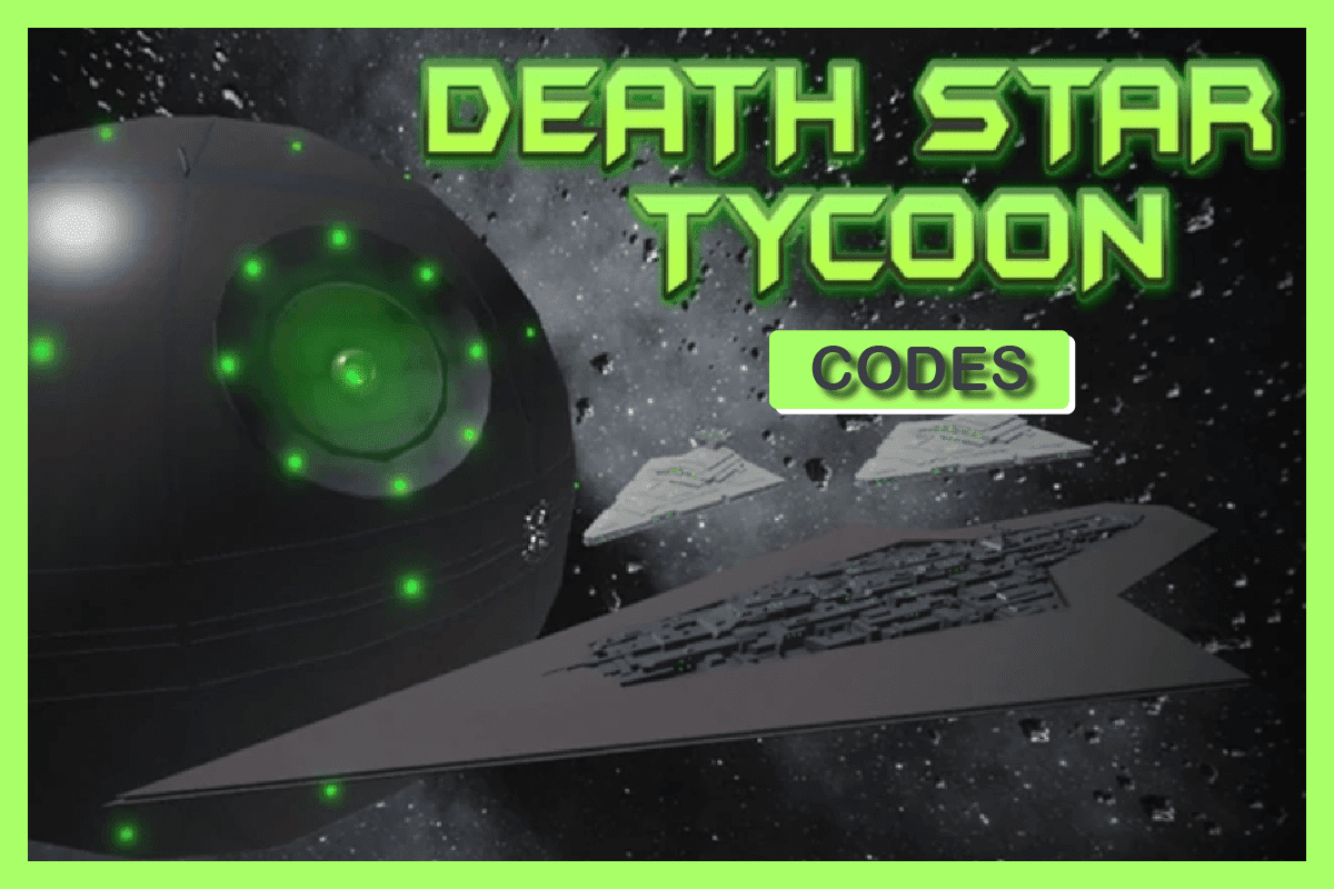 Roblox Death Star Tycoon Code: Đổi ngay