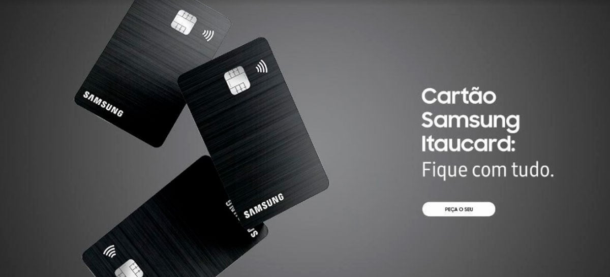 Samsung anuncia cartão de crédito em parceria com Itau e Visa