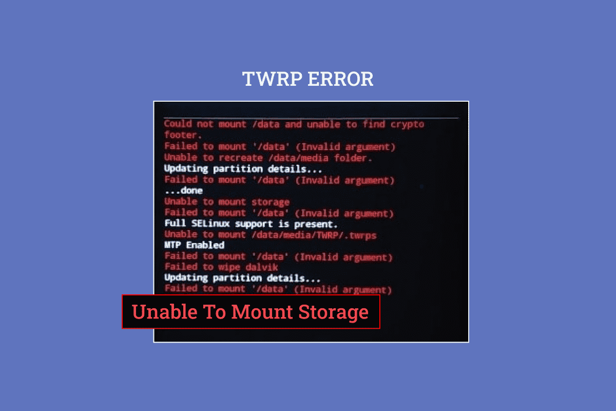Sửa chữa Không thể gắn bộ nhớ TWRP trên Android