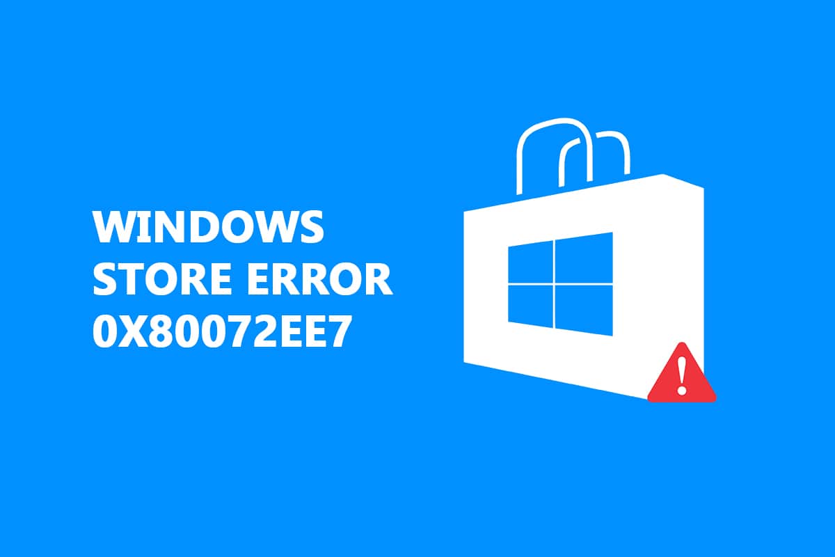 Sửa lỗi Cửa hàng Windows 0x80072ee7