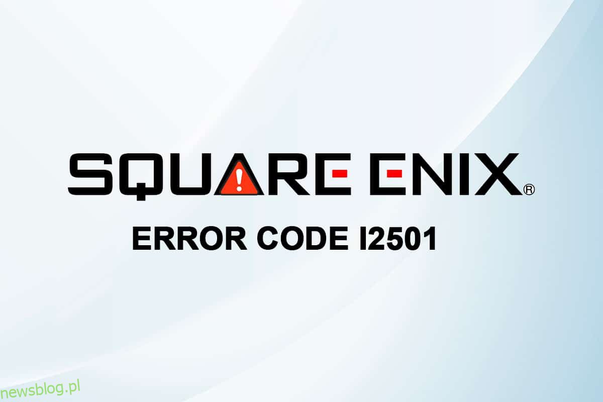Sửa mã lỗi Square Enix i2501