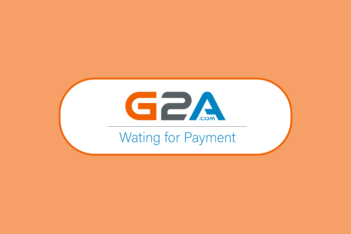 Tại sao G2A nói Đang chờ thanh toán?