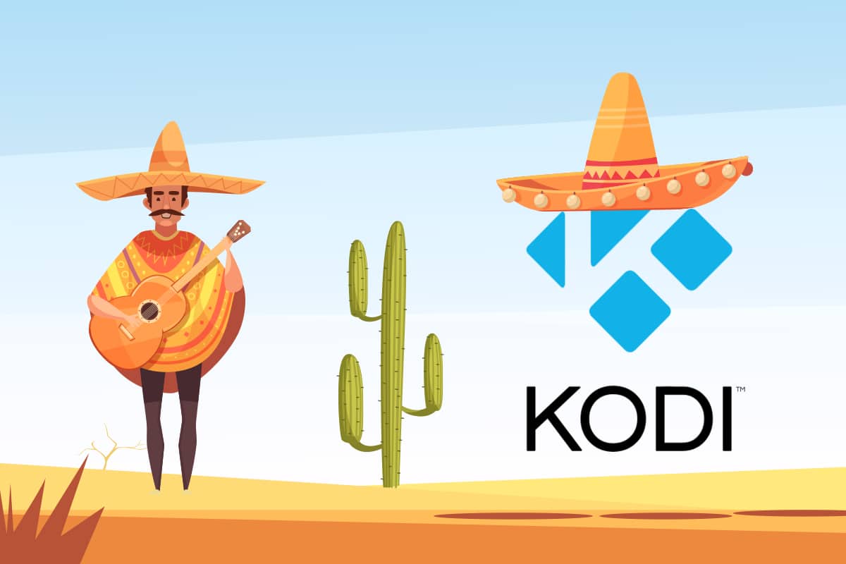 Top 10 Addon Kodi Mexico tốt nhất