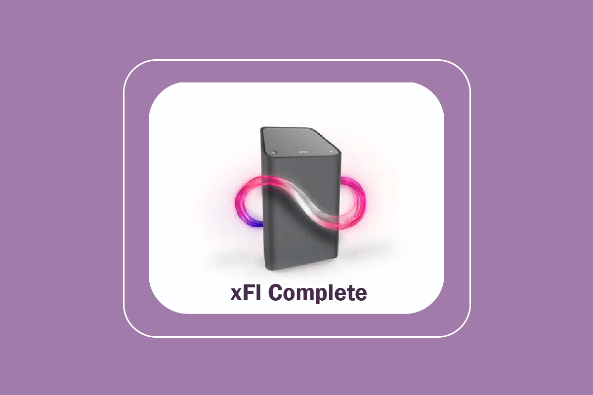 Xfinity xFi Complete là gì?