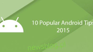 10 thủ thuật Android hàng đầu năm 2015