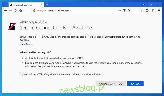 Khi bật chế độ Chỉ HTTPS trong Firefox, bạn sẽ thấy thông báo lỗi này nếu truy cập trang web không phải HTTPS.