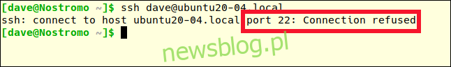 ssh dave@ubuntu20-04.local trong cửa sổ đầu cuối với phản hồi bị từ chối kết nối.