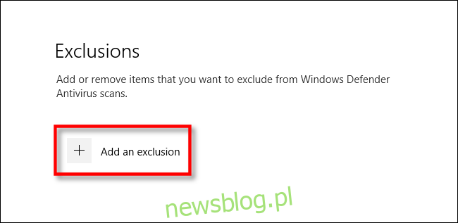 Nhấp vào Thêm loại trừ trong Cài đặt bảo mật hệ thống Windows cho hệ thống Windows 10