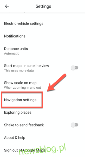 Trong menu cài đặt Google Maps, hãy nhấp vào Cài đặt Điều hướng