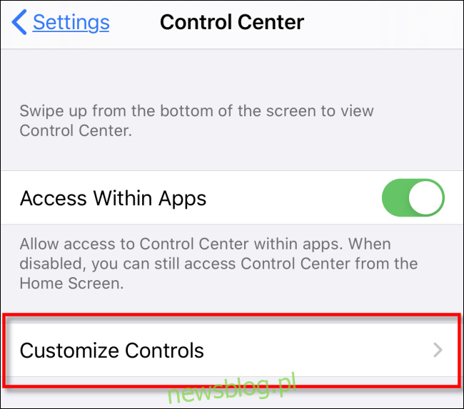 Nhấn vào Tùy chỉnh điều khiển trong Cài đặt iOS