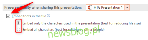 Chọn tùy chọn nhúng phông chữ vào tùy chọn tệp PowerPoint Windows