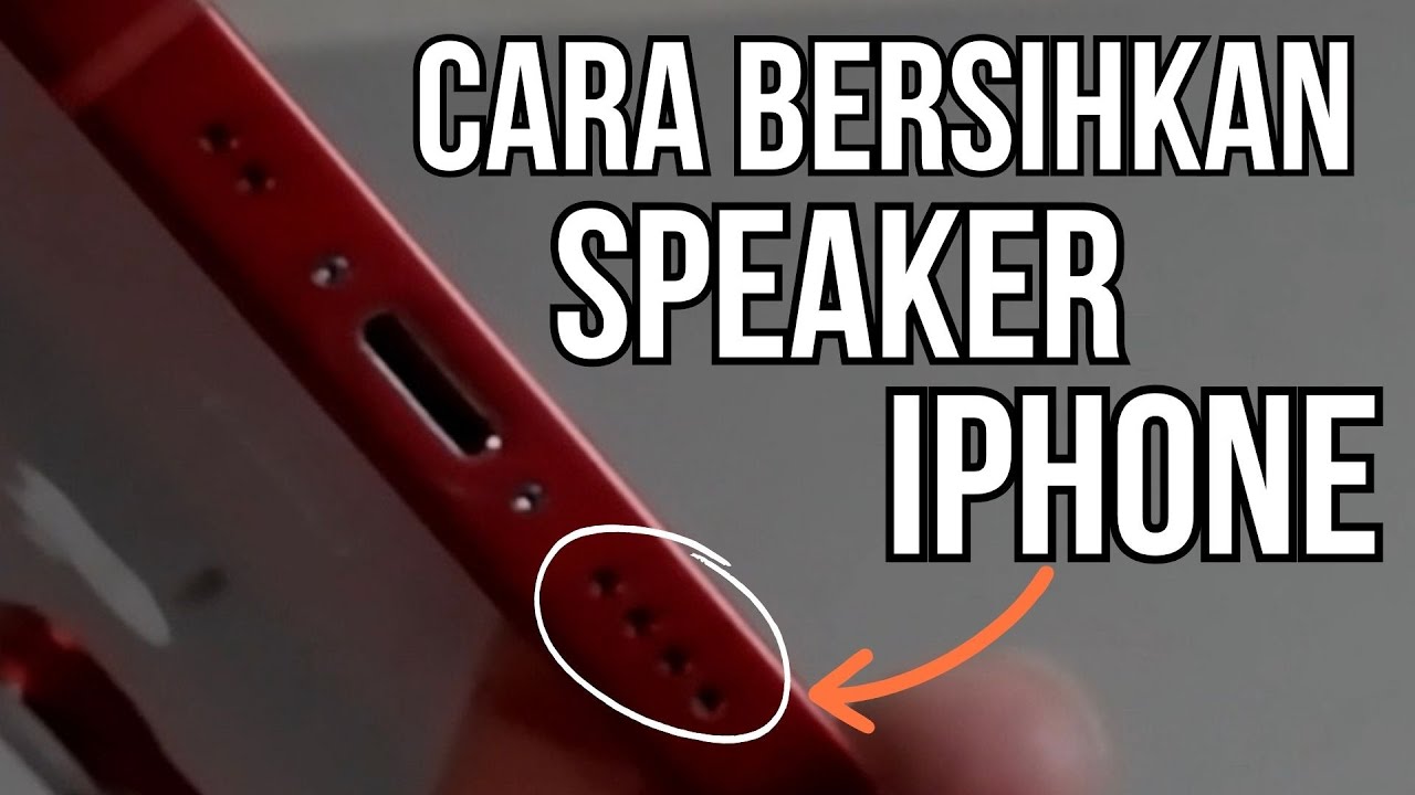 Cara Membersihkan Speaker iPhone: 5 Langkah Mudah dan Efektif Cara Membersihkan Speaker iPhone: 5 Langkah Mudah dan Efektif