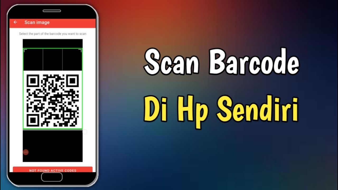Cara Scan Barcode di HP Sendiri: 5 Langkah Mudah dan Praktis